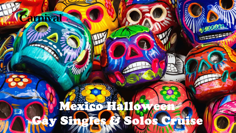 Mexico Halloween Gay Singles Cruise 2025