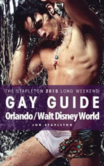 Orlando / Walt Disney World - The Stapleton 2015 Long Weekend Gay Guide