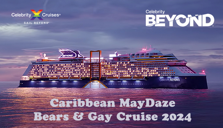 Caribbean MayDaze Bears Cruise 2024