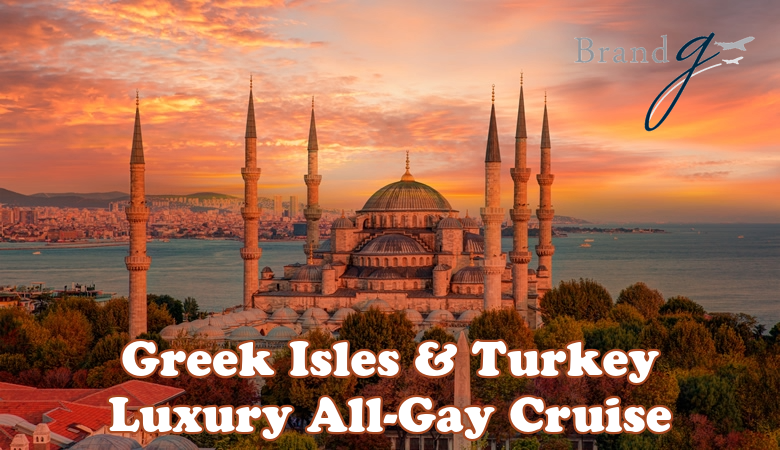 Greek Isles & Turkey Luxury Gay Cruise 2027