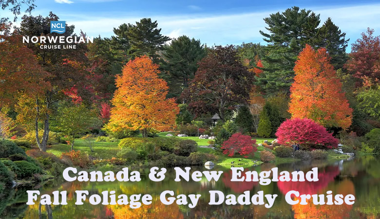 Canada & New England Gay Daddy Cruise 2024