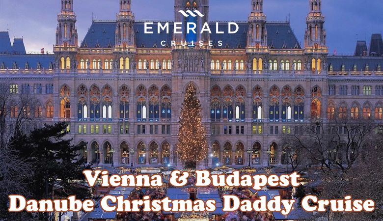 Vienna & Budapest Danube River Christmas Markets Gay Daddy Cruise 2027