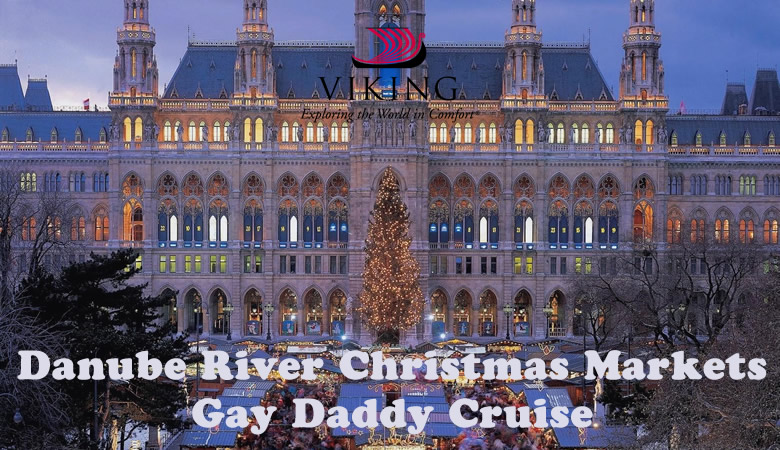 Danube River Christmas Markets Gay Daddy Cruise 2025