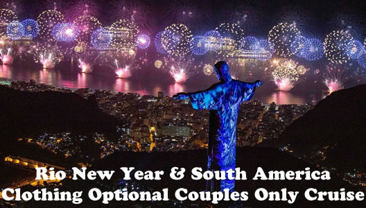 Rio New Year & South America Clothing Optional Couples Only Cruise 2022