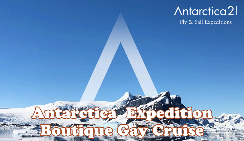 Antarctica Expedition Boutique Gay Cruise 2028