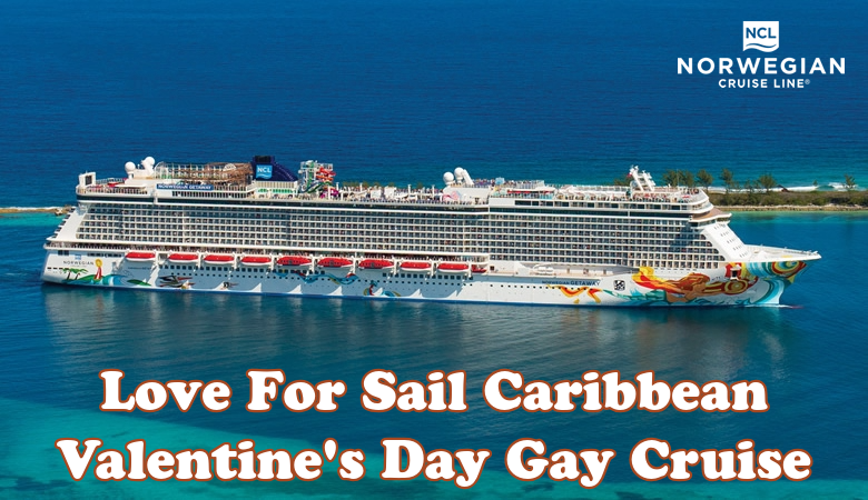 Love For Sail Caribbean Gay Cruise 2028
