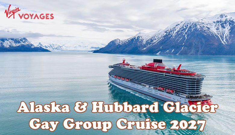 Virgin Alaska Gay Cruise 2027