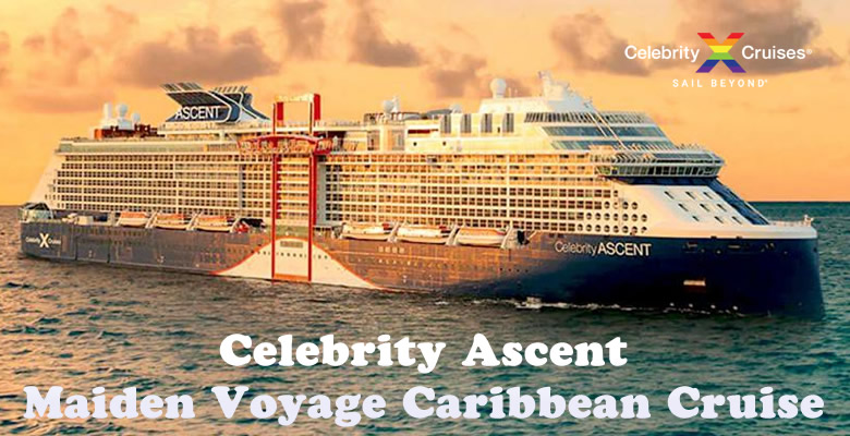 Celebrity Ascent Maiden Voyage Caribbean Gay Cruise