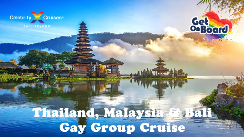 Thailand, Malaysia & Bali Gay Group Cruise