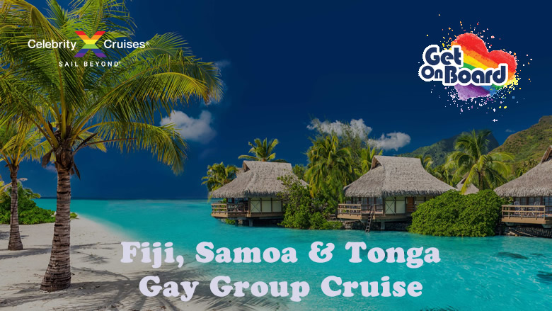 Fiji, Samoa & Tonga Gay Group Cruise 2023