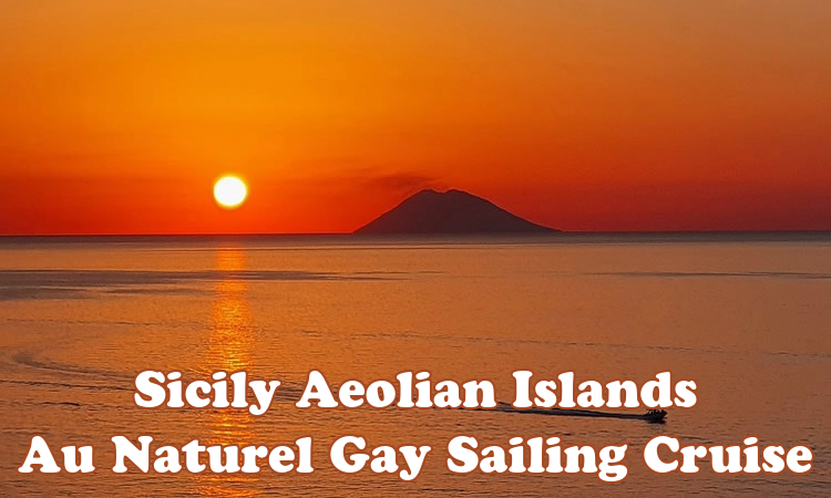 Sicily Aeolian Islands Gay Sailing Cruise