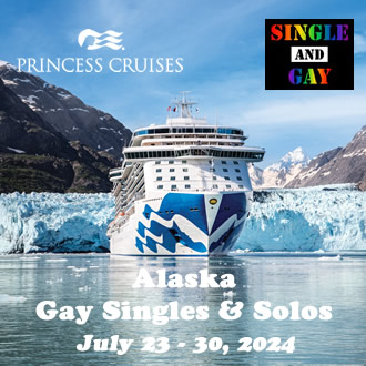 Alaska Gay Singles & Solos Cruise 2024