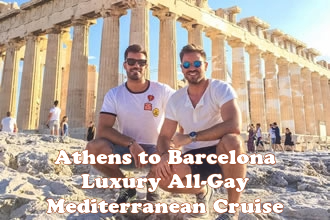 Athens to Barcelona Luxury All-Gay Cruise 2026