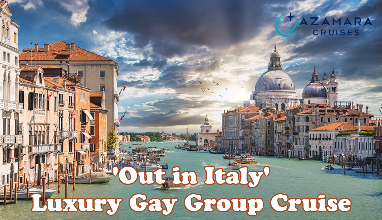 Out in Italy Luxury Gay Cruise 2027