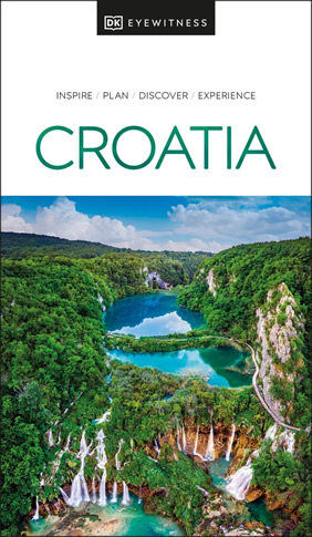 Croatia DK Eyewitness Travel Guide