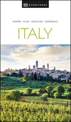 Italy DK Eyewitness Travel Guide