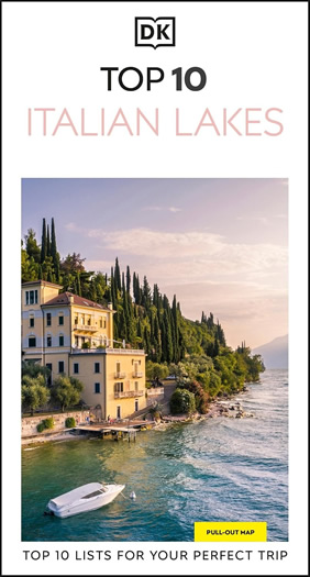 DK Top 10 Italian Lakes Travel Guide