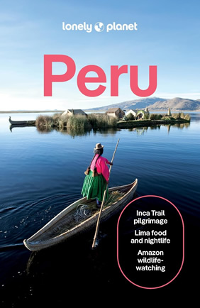 Lonely Planet Peru Travel Guide