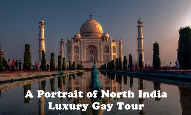 North India Luxury Gay Tour 2023