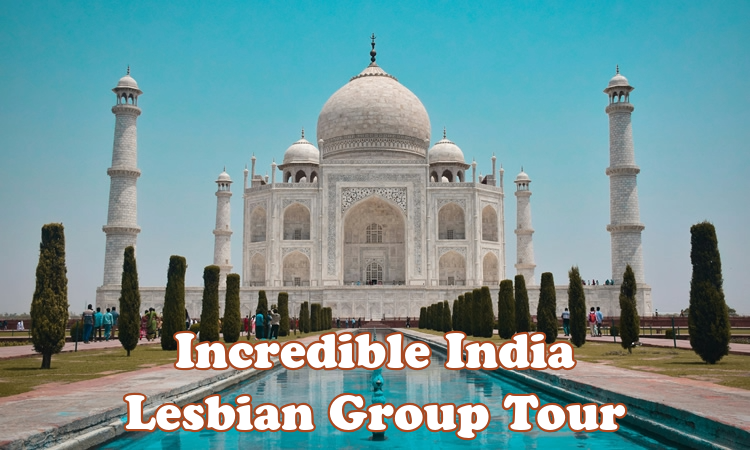 Incredible India Lesbian Tour