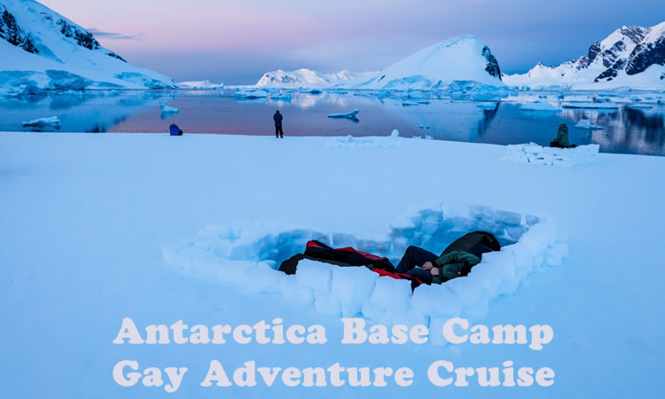 Antarctica Base Camp Gay Adventure Cruise