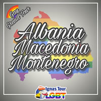 Albania, Montenegro & Macedonia Gay Grand Tour