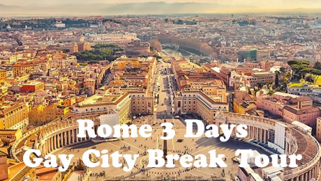 Rome Gay City Break Tour