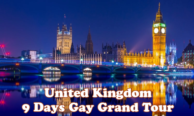 United Kingdom 9 Days Gay Grand Tour
