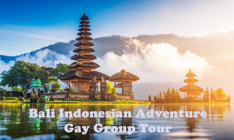 Bali Indonesian Adventure Gay Group Tour