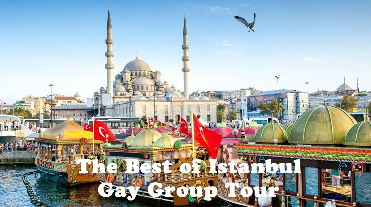 The Best of Istanbul Gay Group Tour