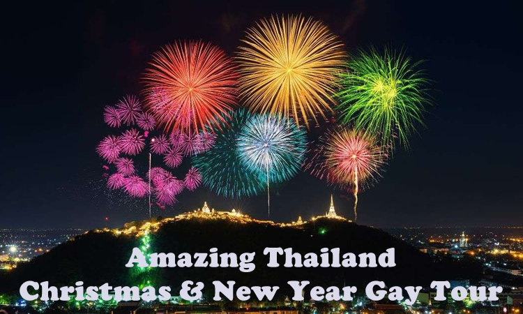 Amazing Thailand Christmas & New Year Gay Tour