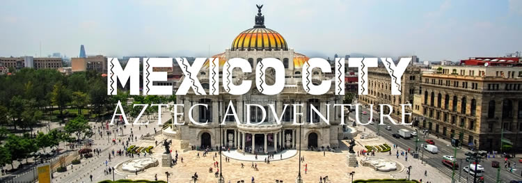 Mexico City Aztec Adventure gay tour