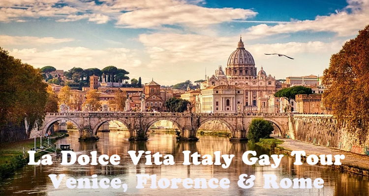 La Dolce Vita Italy Gay Tour