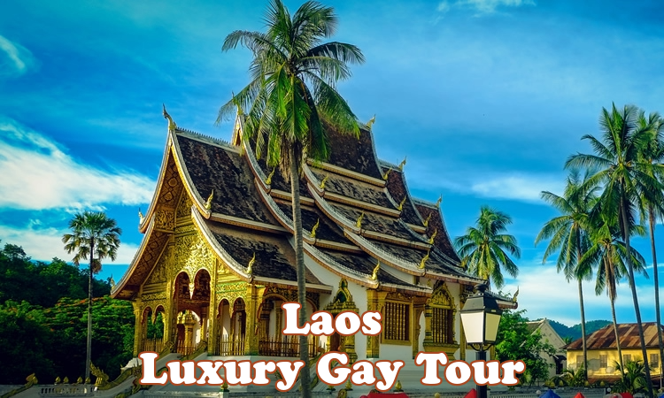 Laos Luxury Gay Tour